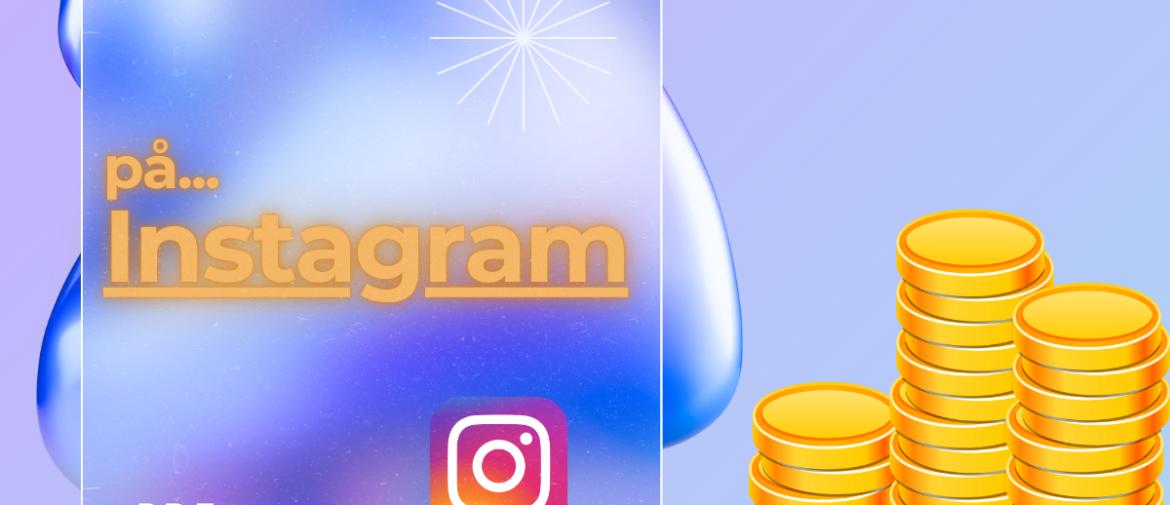 Tjäna pengar på Instagram